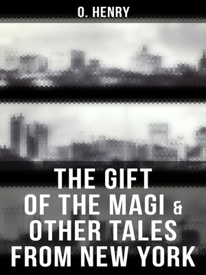 cover image of The Gift of the Magi & Other Tales from New York